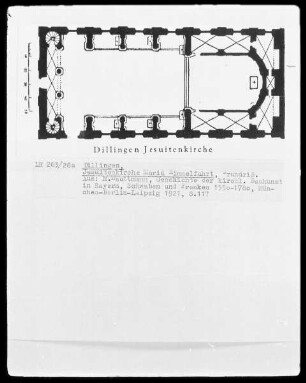 Grundriss der Jesuitenkirche Mariae Himmelfahrt in Dillingen an der Donau, errichtet 1611-1617