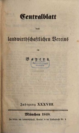 Centralblatt des Landwirthschaftlichen Vereins in Bayern. 1848 = Jg. 38