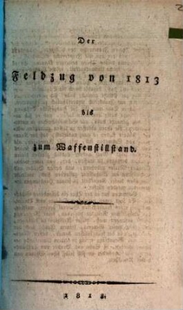 Der Feldzug von 1813 bis zum Waffenstillstand