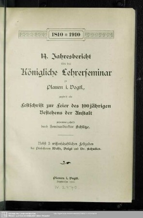 14.1899/1910: Festschrift zur Feier des 100jährigen Bestehens der Anstalt
