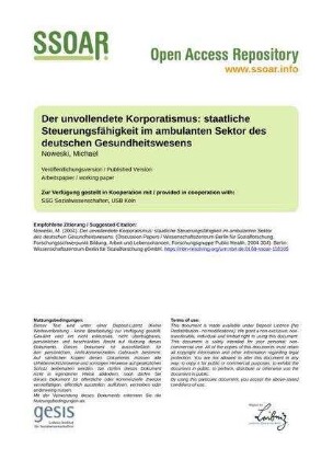 Der unvollendete Korporatismus: staatliche Steuerungsfähigkeit im ambulanten Sektor des deutschen Gesundheitswesens
