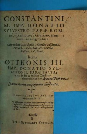 Constantini M. Imp. Donatio Sylvestro Papæ Rom. inscripta