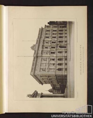 Tafel 7. Gebäude der Dresdner Bank. Behren-Strasse No. 38/39.