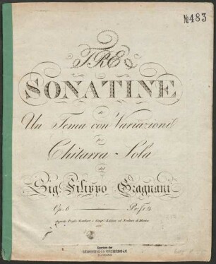 Tre sonatine de un tema con variazioni : per chitarra solo ; op. 6