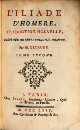 L'Iliade D'Homere : Traduction Nouvelle, Précedée De Réflexions Sur Homere, 2