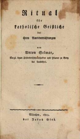 Ritual für katholische Geistliche bei ihren Amtsverrichtungen