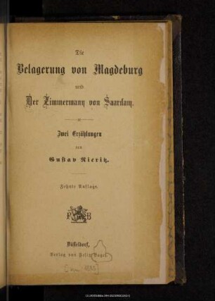 Die Belagerung von Magdeburg und der Zimmermann von Saardam : zwei Erzählungen