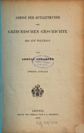 Abrisz der Quellenkunde der griechischen Geschichte bis auf Polybios