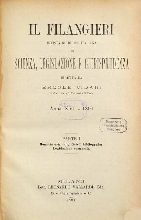 Il Filangieri : rivista giuridica, dottrinale e pratica. 16. 1891,1