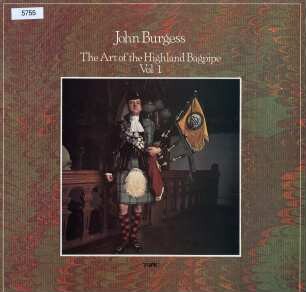 John Burgess. The Art of the Highland Bagpipe Vol. 1