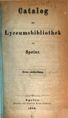 Catalog der K. Lycealbibliothek in Speier. 1