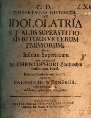 Diss. hist. de idololatria et aliis superstitiosis ritibus veterum Prussorum