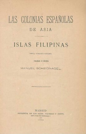Islas Filipinas : las colonias españolas de Asia