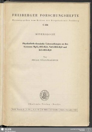 Physikalisch-chemische Untersuchungen an den Systemen MgCl 2 - HCl-H 2 O, NaCl-HCl-H 2 O und KCl-HCl-H 2 O