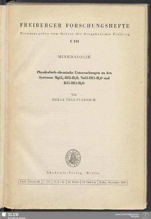 Physikalisch-chemische Untersuchungen an den Systemen MgCl 2 - HCl-H 2 O, NaCl-HCl-H 2 O und KCl-HCl-H 2 O