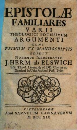 Epistolæ Familiares Varii Theologici Potissimum Argumenti