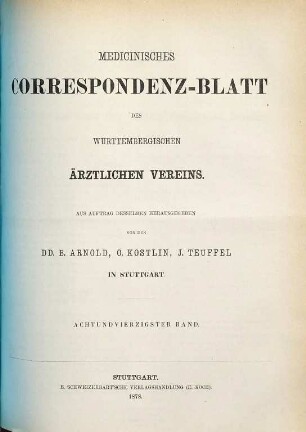 Medicinisches Correspondenzblatt des Württembergischen Ärztlichen Vereins. 48. 1878