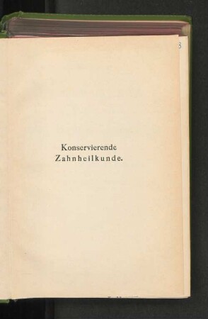 Lehrbuch und Atlas der konservierenden Zahnheilkunde