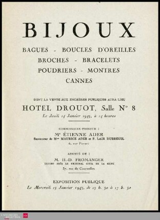 Bijoux : bagues, boucles, d'oreilles, broches, bracelets, poudriers, montres, cannes : dont la vente aux enchères publiques aura lieu Hôtel Drouot, Salle No 8, le jeudi 14 janvier 1943