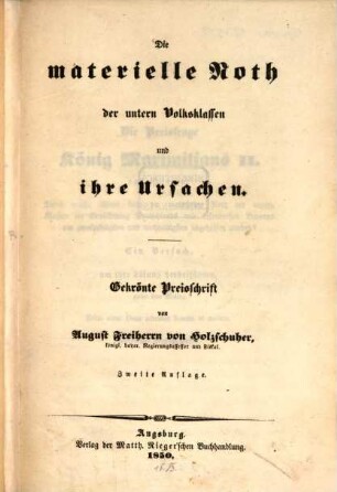 Die materielle Noth der untern Volksklassen und ihre Ursachen : gekrönte Preisschrift