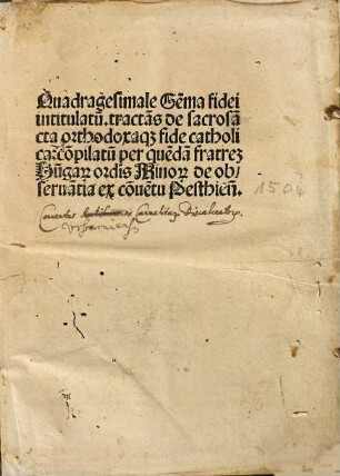 Quadragesimale Ge[m]ma fidei intitulatu[m] : tracta[n]s de sacrosa[n]cta orthodoxaq[ue] fide catholica