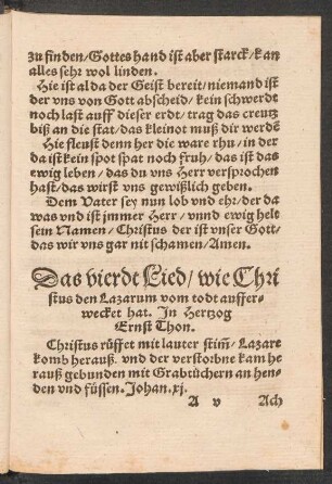 Das vierdt Lied/ wie Chri||stus den Lazarum vom todt auffer=||wecket hat. Jn Hertzog || Ernst Thon. ||