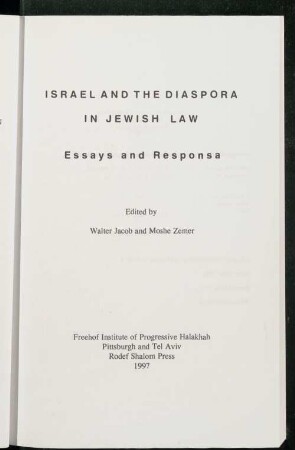 Israel and the diaspora in Jewish law : essays and responsa