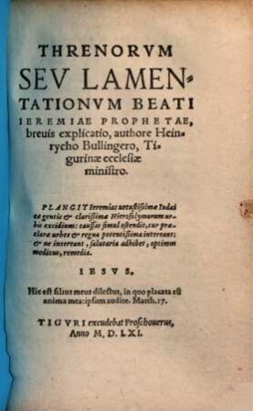 Threnorvm Sev Lamentationvm Beati Ieremiae Prophetae, breuis explicatio