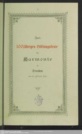 Zum 100jährigen Stiftungsfeste der Harmonie zu Dresden am 20. Februar 1886