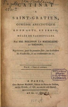 Catinat à Saint-Gratien : comédie anecdotique en un acte, en prose, mêlée de vaudevilles