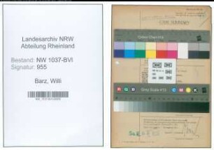 Entnazifizierung Willi Barz , geb. 06.05.1898 (Wachmann)
