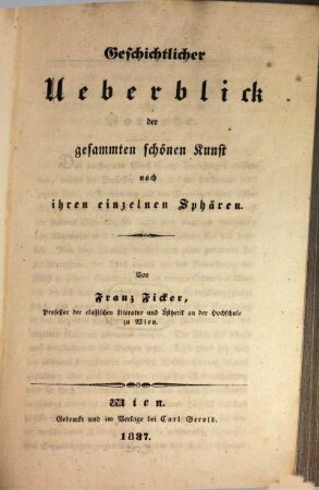 Geschichtlicher Überblick der gesammten schönen Kunst nach ihren einzelnen Sphären