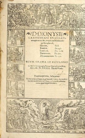 D. Dionysii Carthusiani Enarrationes piae ac eruditae, in quinque Mosaicae legis libros, hoc est, Genesim, Exodum, Leviticum, Numerorum, Deuteronomium