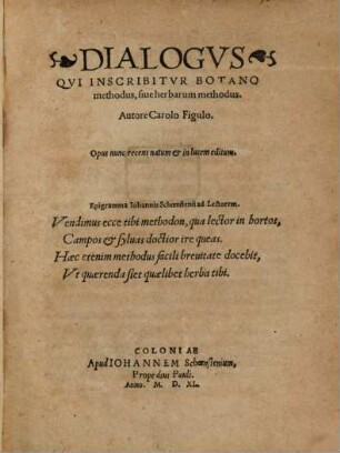 Caroli Figuli Dialogus qui inscribitur Botano methodus, sive herbarum methodus