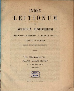 Index lectionum in Academia Rostochiensi ... publice privatimque habendarum. WS 1864/65