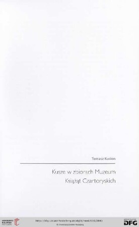 Kusze w zbiorach Muzeum Książąt Czartoryskich