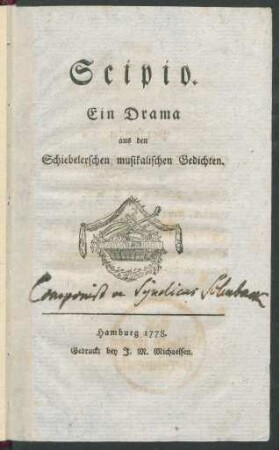 Scipio : Ein Drama aus den Schiebelerschen musikalischen Gedichten