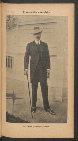 Dr. Carlos Rodríguez Larreta - [Fotografía] : Transeúntes conocidos