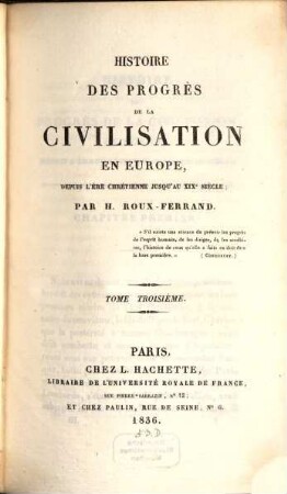 Histoire des progrès de la civilisation en Europe depuis l'ère chrétienne jusqu'au XIXe siècle, 3