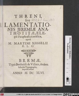 Threni, sive Lamentationes Jeremiae Anathotitae, Elegia Paraphrastica redditae