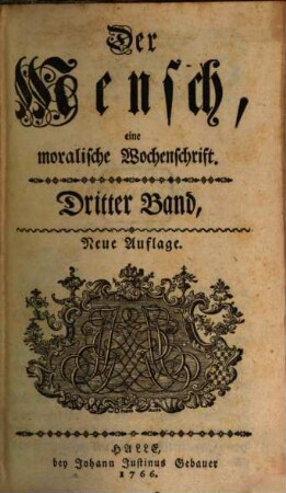 Der Mensch : eine moralische Wochenschrift. 3, 3. 1766