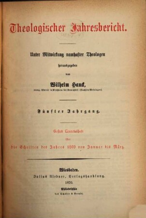 Theologischer Jahresbericht. 5. 1869 (1870)