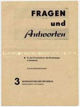 Propagandaschrift der SED- Bezirksleitung Berlin zu einer Sitzung des Bundestages in Westberlin