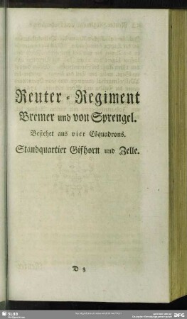 Reuter-Regiment Bremer und von Sprengel : Bestehet aus vier Esquadrons. Standquartier Gifhorn und Zelle
