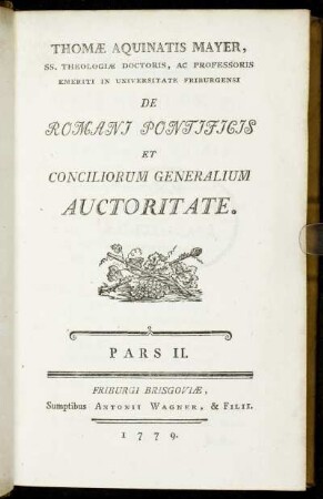 2: De Romani Pontificis Et Conciliorum Generalium Auctoritate