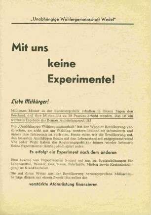 Unabhängige Wählergemeinschaft Wedel. Mit uns keine Experimente!