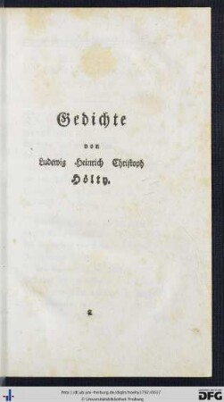 Gedichte von Ludewig Heinrich Christoph Hölty.