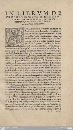 IN LIBRUM DE PROPORTIONIBUS HIERONYMI CARDANI MEDIOLANENSIS, CIVIS QUE Boneniensis, Medici, Praefatio ad M.A. Amulium Venetum Card Illustrissimum.