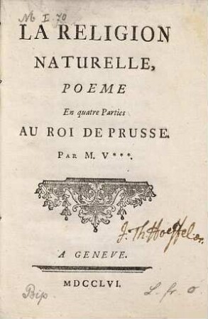 La Religion Naturelle : Poeme En Quatre Parties Au Roi De Prusse
