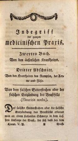 Inbegriff der ganzen medicinischen Praxis, Fünfter Theil. ..., welcher die Beschreibung der innerlichen und æußerlichen Krankheiten enthælt